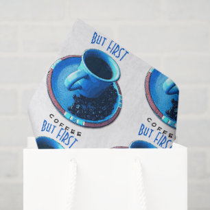 But FIRST COFFEE Blue Cup Saucer Photo Tissue Paper