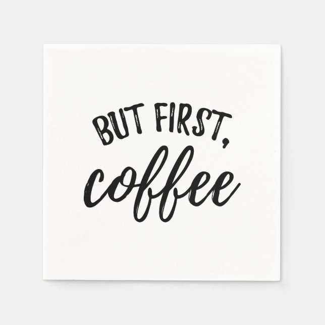 But First Coffee Cocktail Napkins (Front)