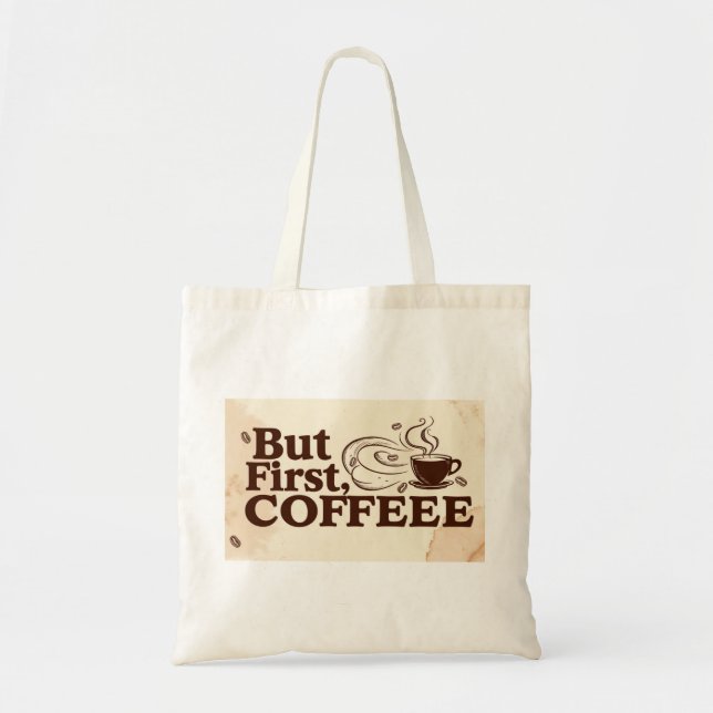 But first coffee, coffee lovers shopping tote bag  (Front)