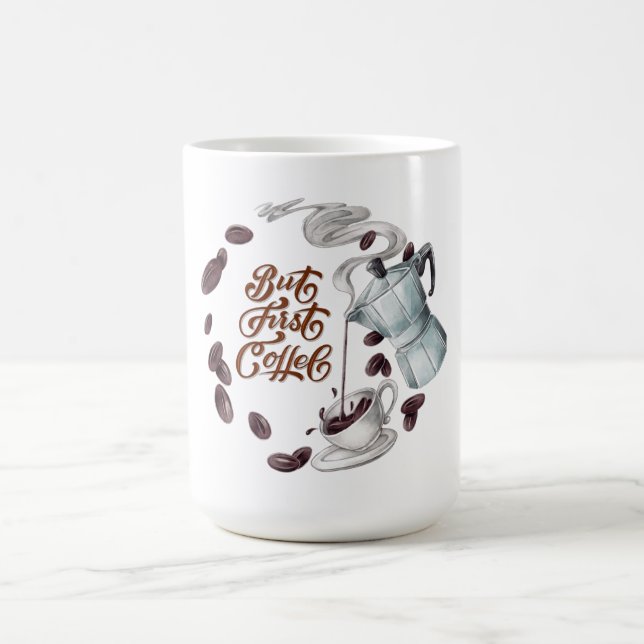But First Coffee Coffee Mug (Center)