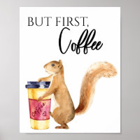 But First Coffee Cute Squirrel 