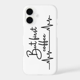 But First Coffee iPhone 17 Case for Coffee Lovers