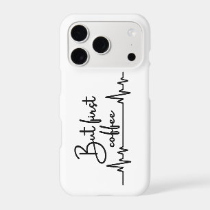 But First Coffee iPhone 17 Pro Case