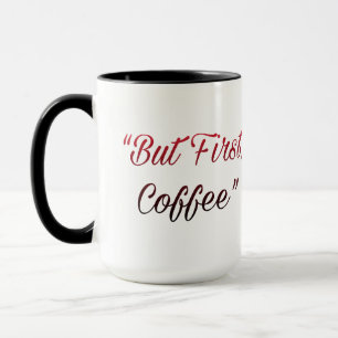 But First, Coffee – Minimal Coffee Lover Mug