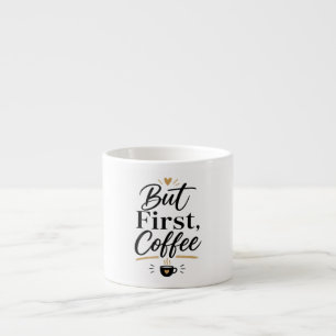 But First Coffee – Minimalist Coffee Lover Mug