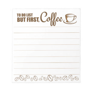 But First Coffee Notepad