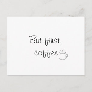 "But First Coffee" Postcard