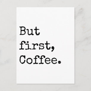 But First Coffee Postcard