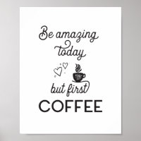 But First Coffee