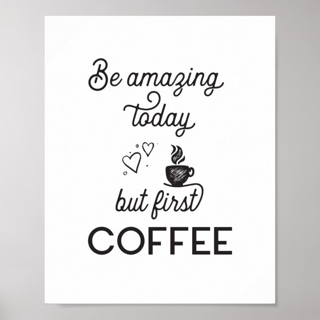 But First Coffee Poster (Front)