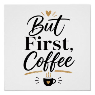 But first coffee poster