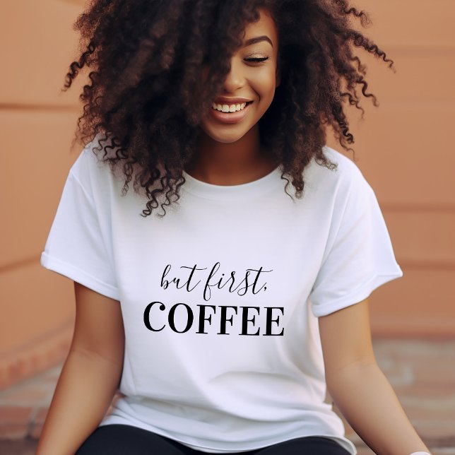But First Coffee T-Shirt (Creator Uploaded)