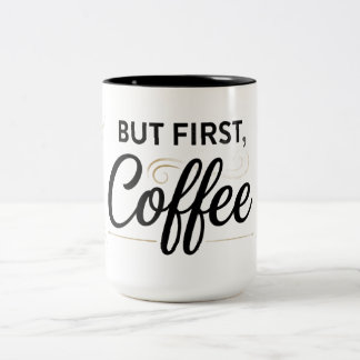 But First Coffee Two-Tone Mug 15oz