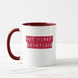 But First, Devotions Burgundy Mug