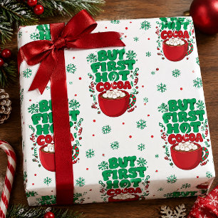 But First Hot Cocoa Christmas Marshmallow Xmas Wrapping Paper