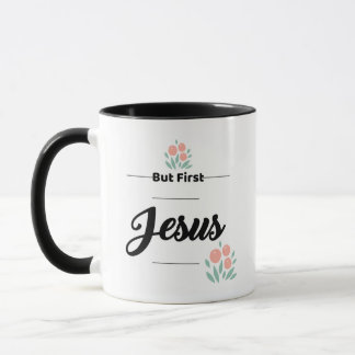 But First Jesus mug