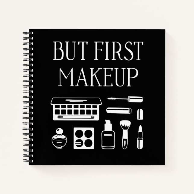 But First Makeup Notebook (Front)