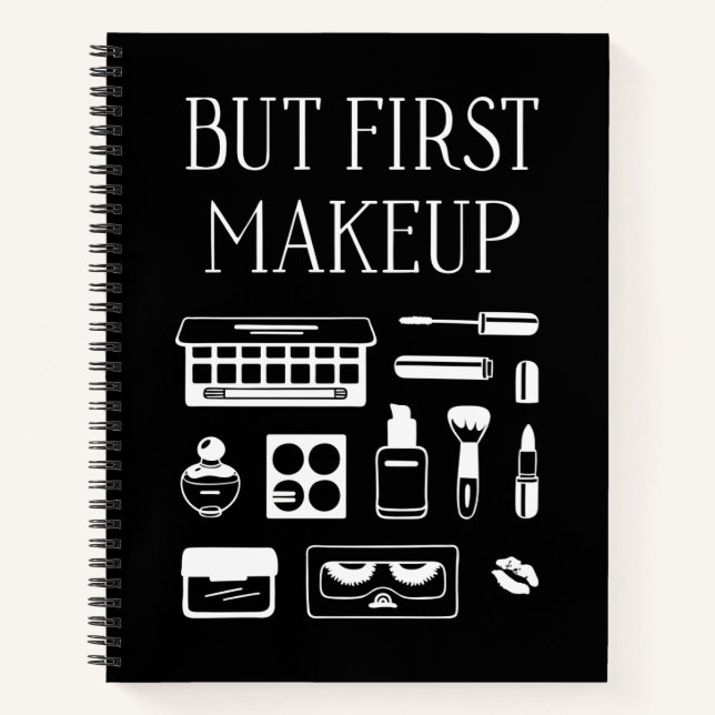 But First Makeup Notebook (Front)
