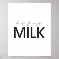 But First Milk