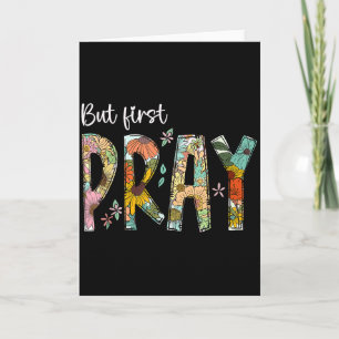 But First Pray Design Faithful Christian Prayer  Card