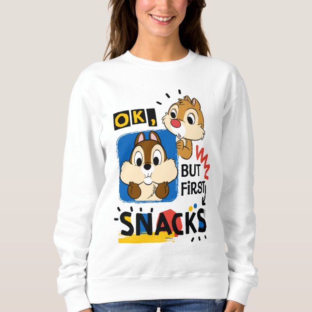 But First Snacks Chipmunks Sweatshirt (Front)