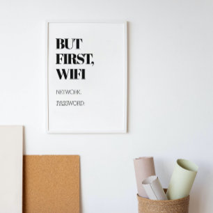 BUT FIRST, Wifi with custom network and password Canvas Print