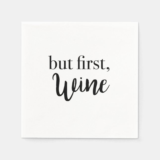 But First Wine Quote Script Cocktail Napkin (Front)