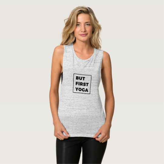 But First Yoga Tank Top