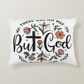 But God Did It Accent Pillow