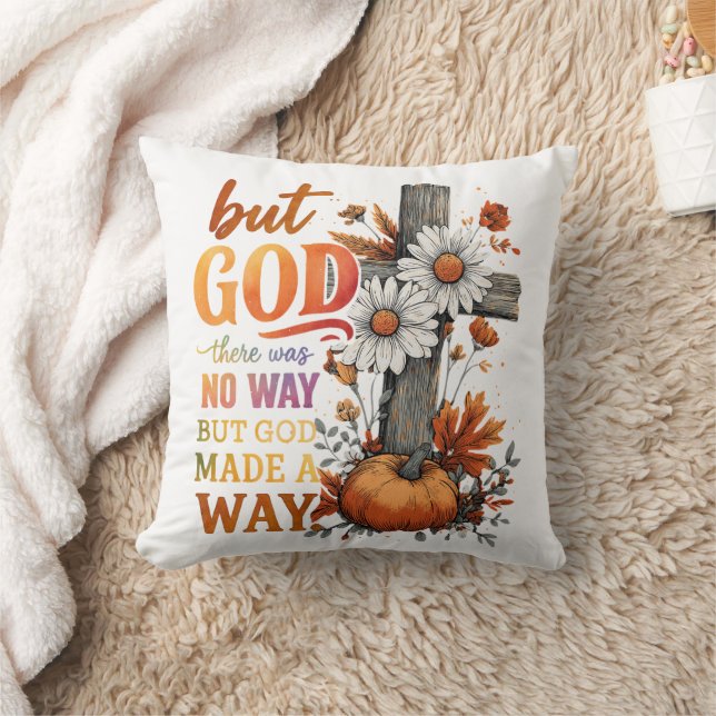 But God Made A Way  Throw Pillow (Blanket)
