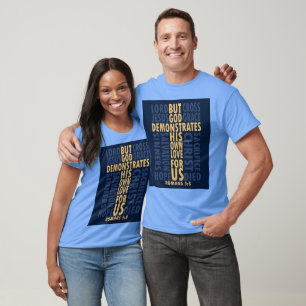 But GOD Romans 5:8 T-Shirt