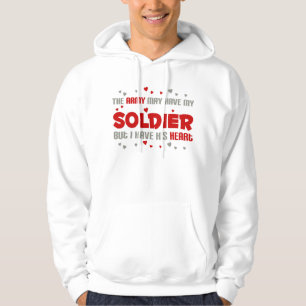 But i have his heart - Army Hoodie