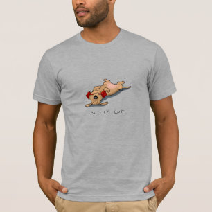 But, I'm Cute - Dog Obedience Training Funny T-Shirt
