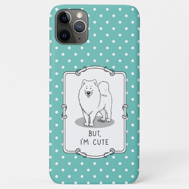 But, I'm Cute Samoyed Dog Case-Mate iPhone Case (Back)