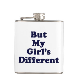 But My Girl's Different Hip Flask