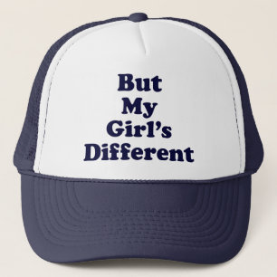 But My Girl's Different Trucker Hat