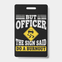 But Officer The Sign Said Do A Burnout Funny Car