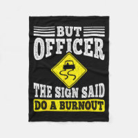 But Officer The Sign Said Do A Burnout Funny Car L
