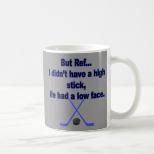 But Ref... Coffee Mug