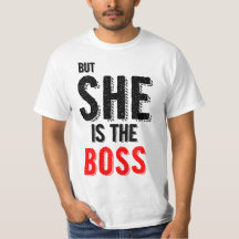 But She's The Boss Couple Men's T-Shirts