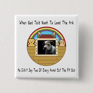But The Pit Bull 2 Inch Square Button