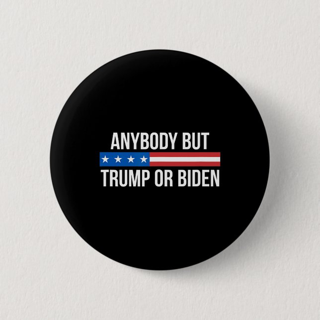 But Trump Or Biden -  2 Inch Round Button (Front)
