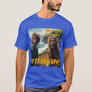But We're Punatics! T-Shirt