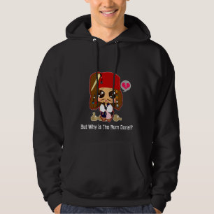 But Why is the Rum Gone? Hoodie
