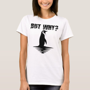 But Why Penguin, Penguin Walking Graphic T-Shirt