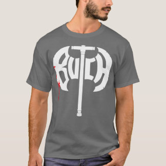 Butch Ax white Classic TShirt