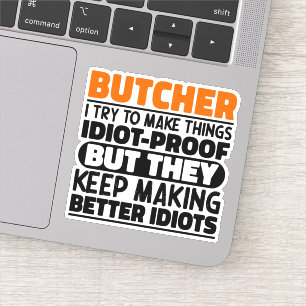 Butcher I Try To Make Things Funny Quote Butcher 
