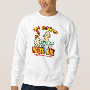 Butchers Sweatshirt