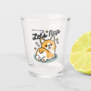 Butt First, Let's Nap – Cute Corgi Butt Cartoon Shot Glass