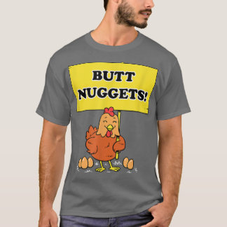 Butt Nuggets   Chicken Eggs For Sale Farmer  T-Shirt